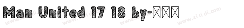 Man United 17 18 by字体转换